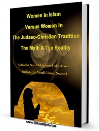 Women In Islam Versus Women In The Judaeo-Christian Tradition The Myth and The Reality